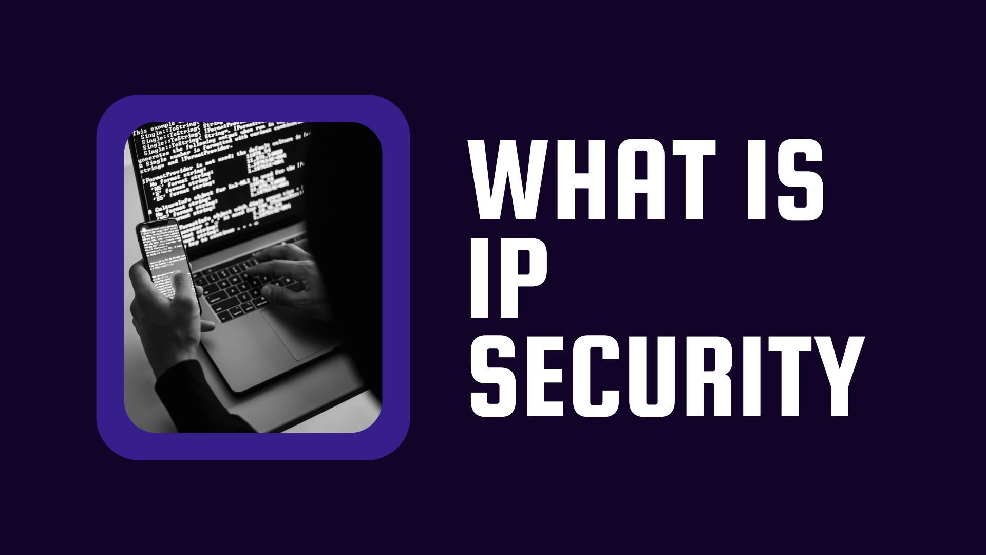 IP Security in Hindi | आई.पी. सिक्हिंयूरिटीदी में 